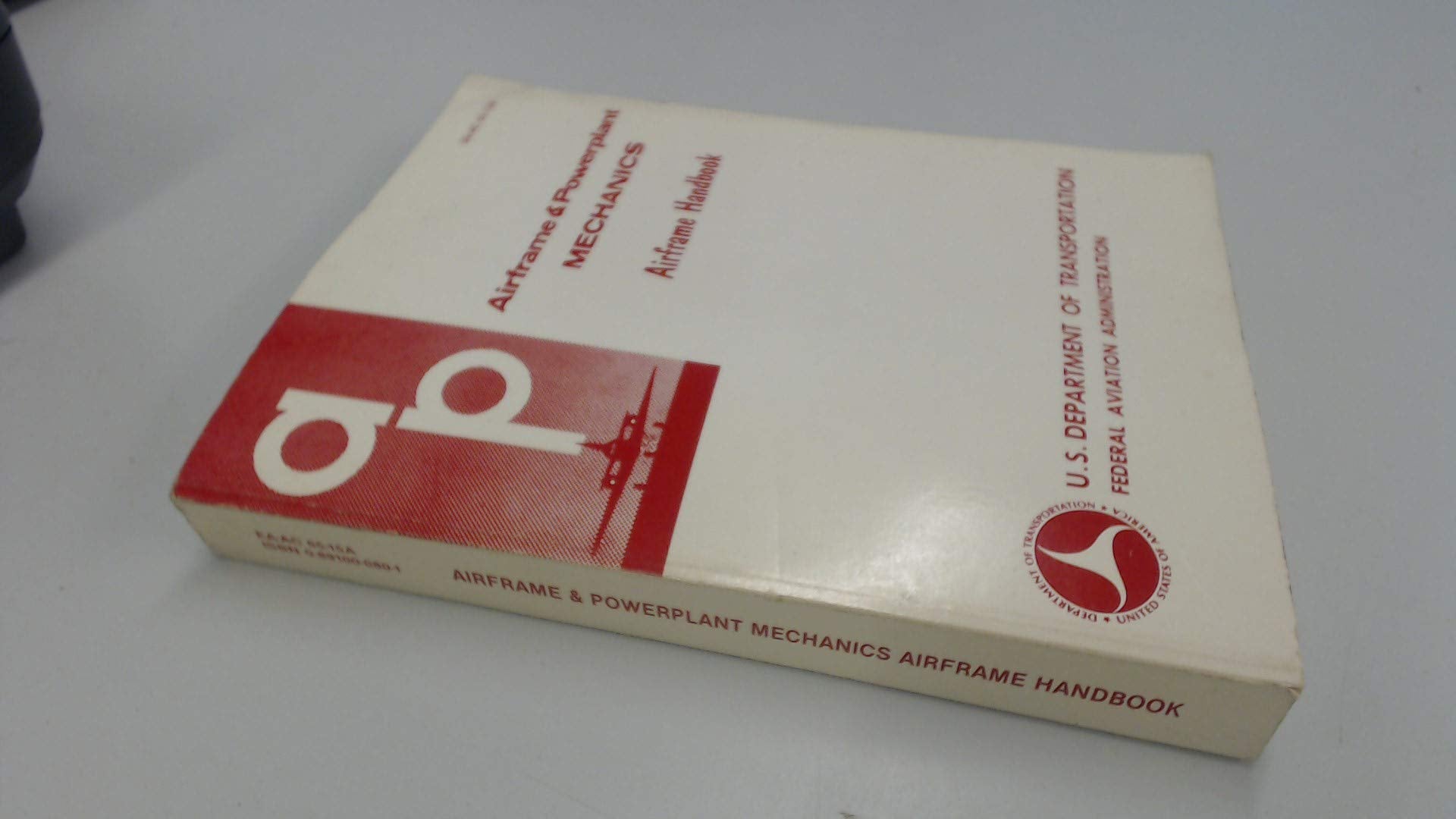 Airframe And Powerplant Mechanics: Airframe Handbook (Eaac 6515A),Used