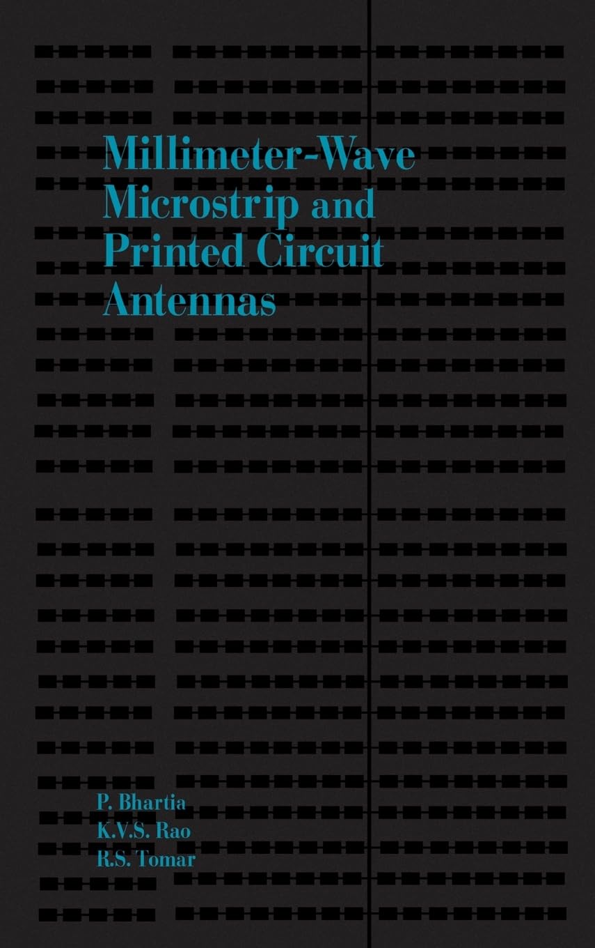 MillimeterWave Microstrip and Printed Circuit Antennas (Artech House Antenna Library),Used