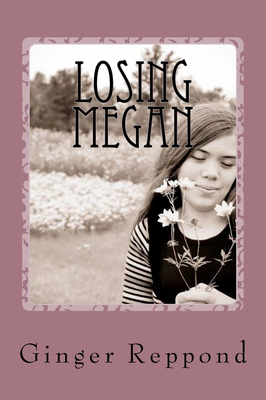 Losing Megan: A Mother'S Journey Of Loss,Used