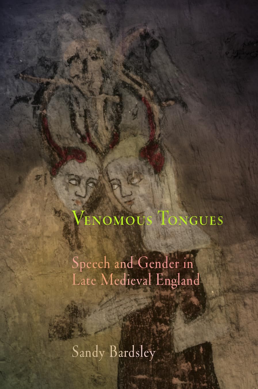 Venomous Tongues: Speech and Gender in Late Medieval England (The Middle Ages Series),Used