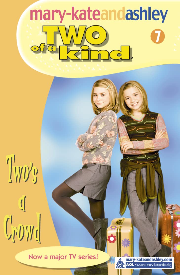 Two's a Crowd [Paperback] [Jan 01, 2002] Ashley Olsen MaryKate; Olsen,Used