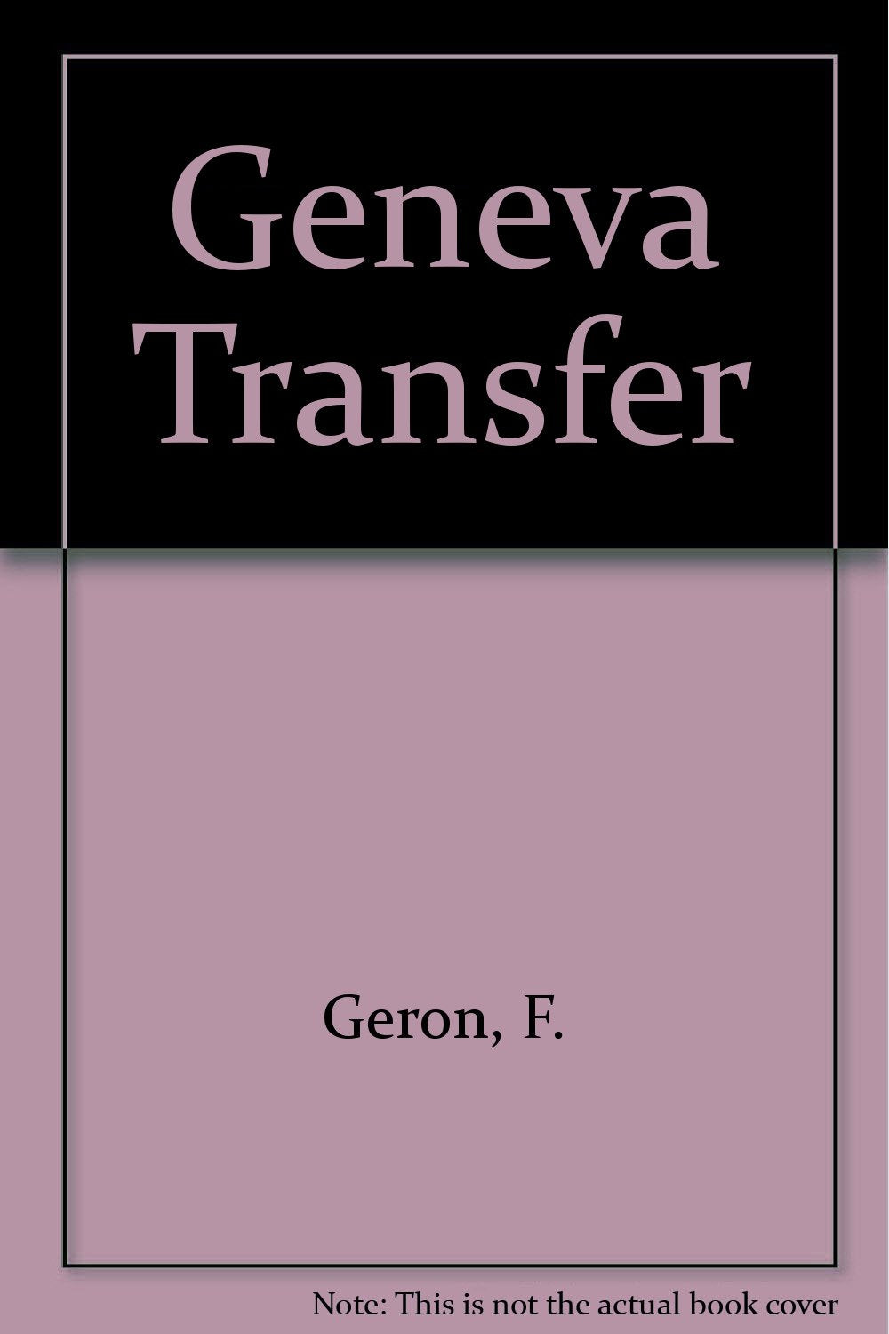 Geneva Transfer,Used