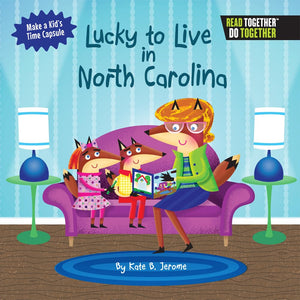 Lucky To Live In North Carolina (Arcadia Kids),Used