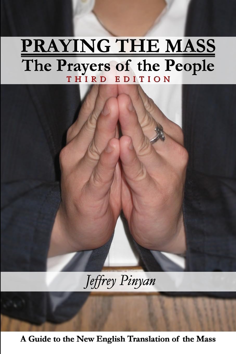Praying the Mass: The Prayers of the People,Used