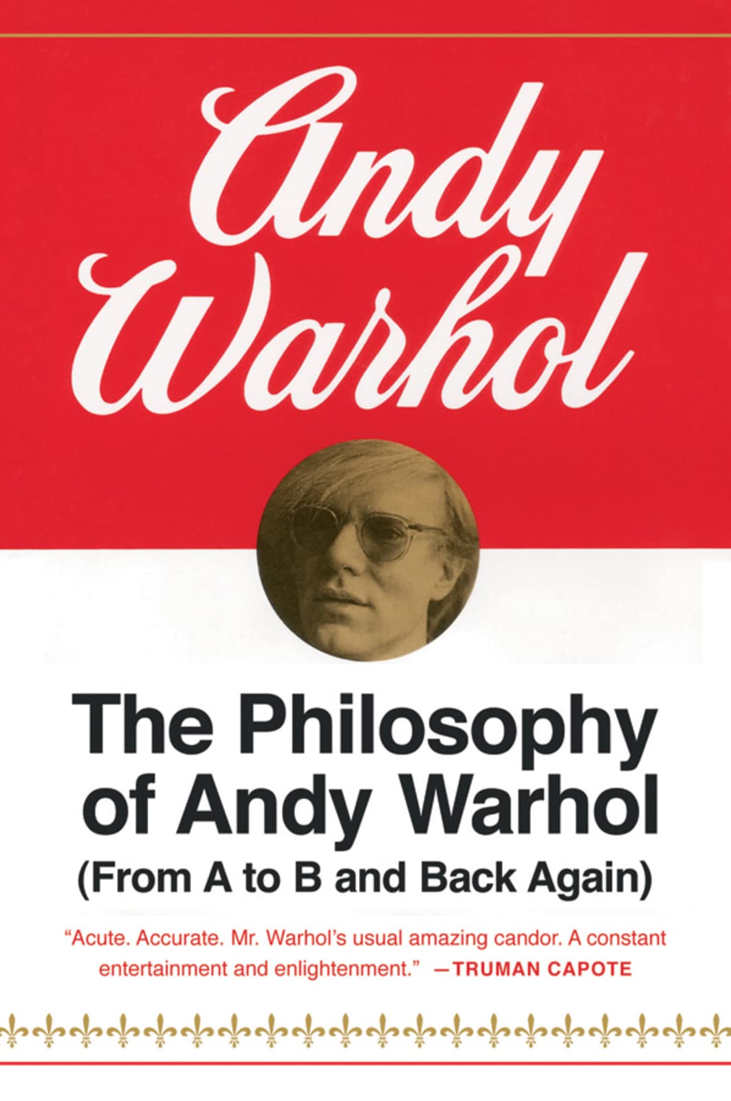 The Philosophy Of Andy Warhol (From A To B And Back Again),New