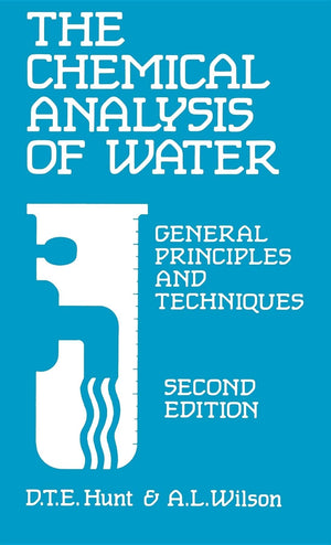 The Chemical Analysis of Water: General Principles and Techniques, Second Edition,Used