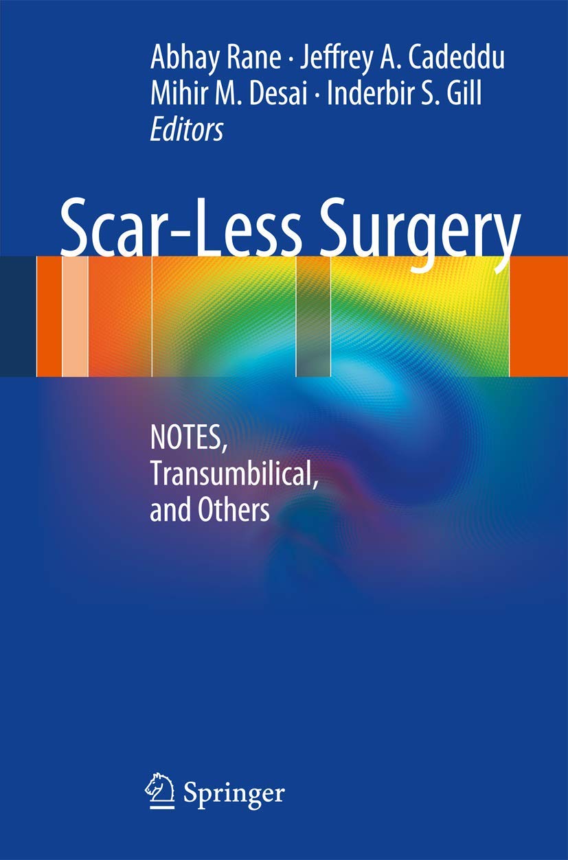 Scarless Surgery: Notes, Transumbilical, And Others,Used