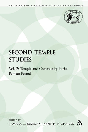 Second Temple Studies: Vol. 2: Temple and Community in the Persian Period (The Library of Hebrew Bible/Old Testament Studies),Used