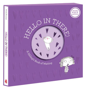 Hello In There!: Deluxe Gift Edition: A SiblingS Book Of Waiting (Growing Hearts)