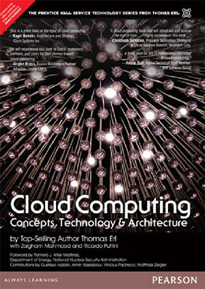 Cloud Computing: Concepts, Technology & Architecture (Edn 1) By Zaigham Mahmood