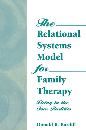 The Relational Systems Model for Family Therapy (Haworth Social Work Practice),Used