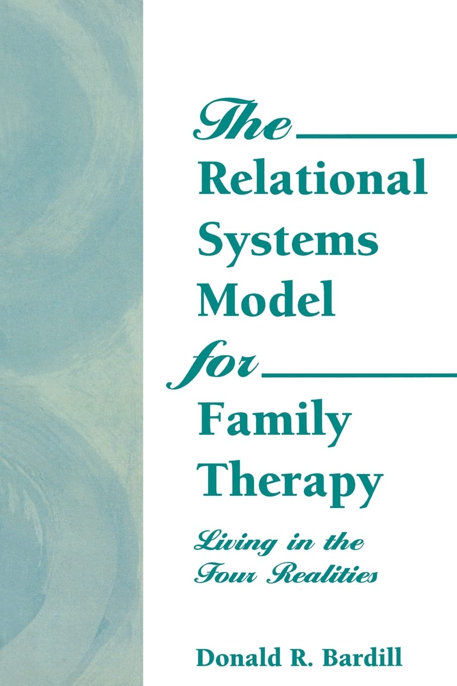 The Relational Systems Model for Family Therapy (Haworth Social Work Practice),Used