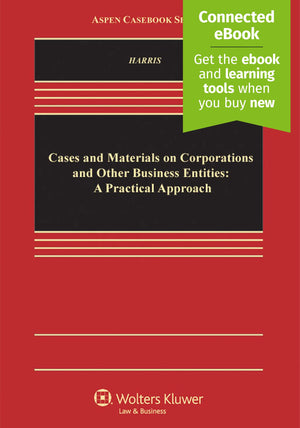 Cases And Materials On Corporations And Other Business Entities: A Practical Approach (Aspen Casebook),Used