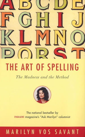 The Art of Spelling: The Madness and the Method,Used