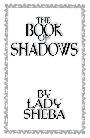 The Book of Shadows by Lady Sheba,Used