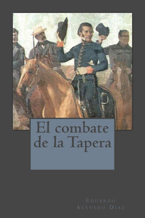 El combate de la Tapera (Spanish Edition),Used