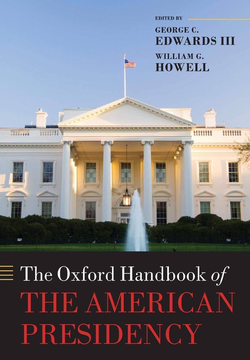The Oxford Handbook of the American Presidency (Oxford Handbooks),Used
