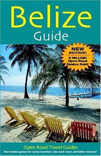 Belize Guide, 12th Edition (Open Road Travel Guides),Used