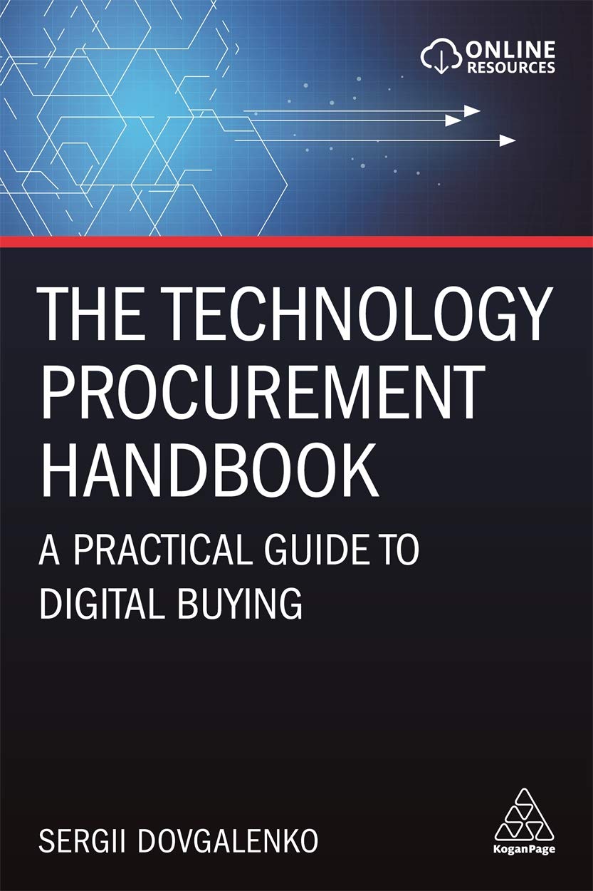 The Technology Procurement Handbook: A Practical Guide to Digital Buying,New
