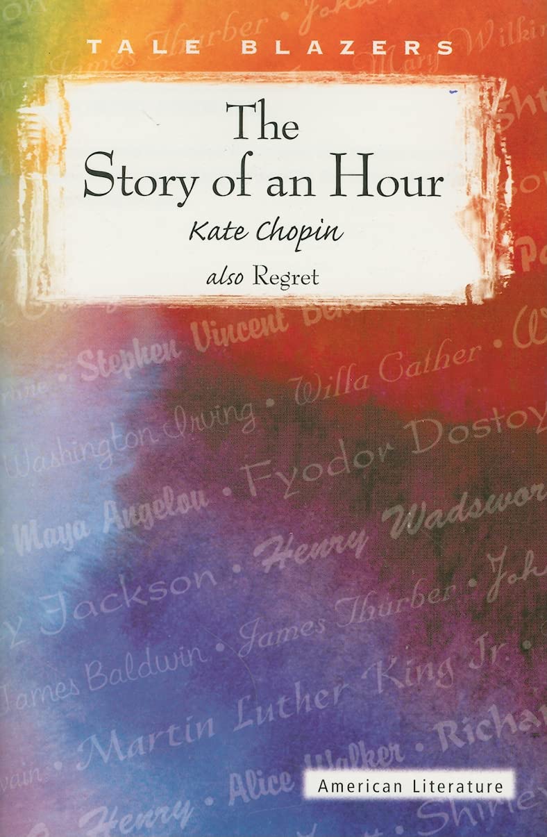 The Story Of An Hour (Tale Blazers),New
