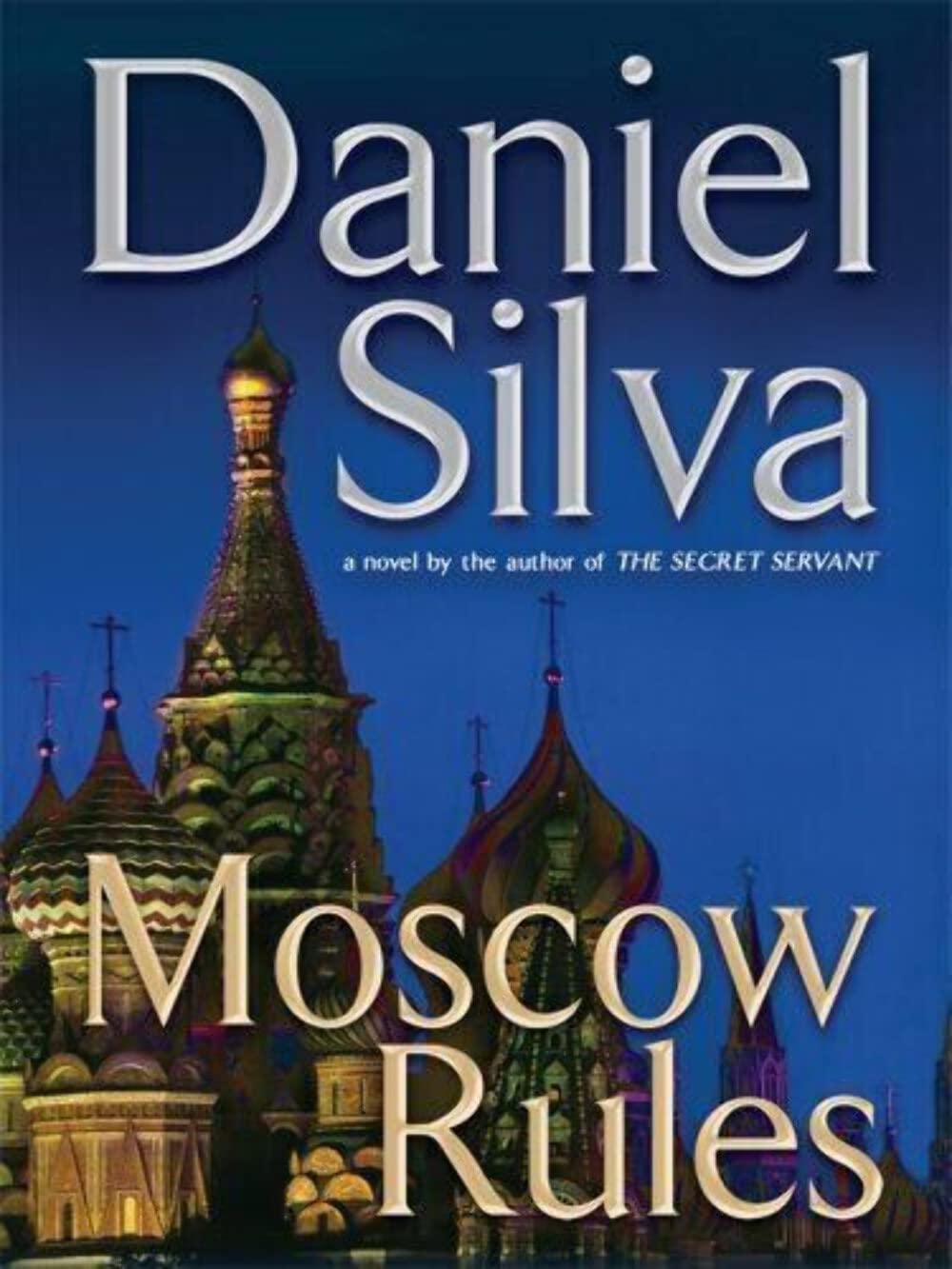 Moscow Rules (Gabriel Allon, 8),New