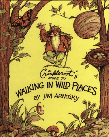 Crinkleroot's Guide to Walking in Wild Places,Used