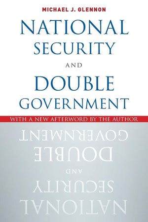 National Security And Double Government