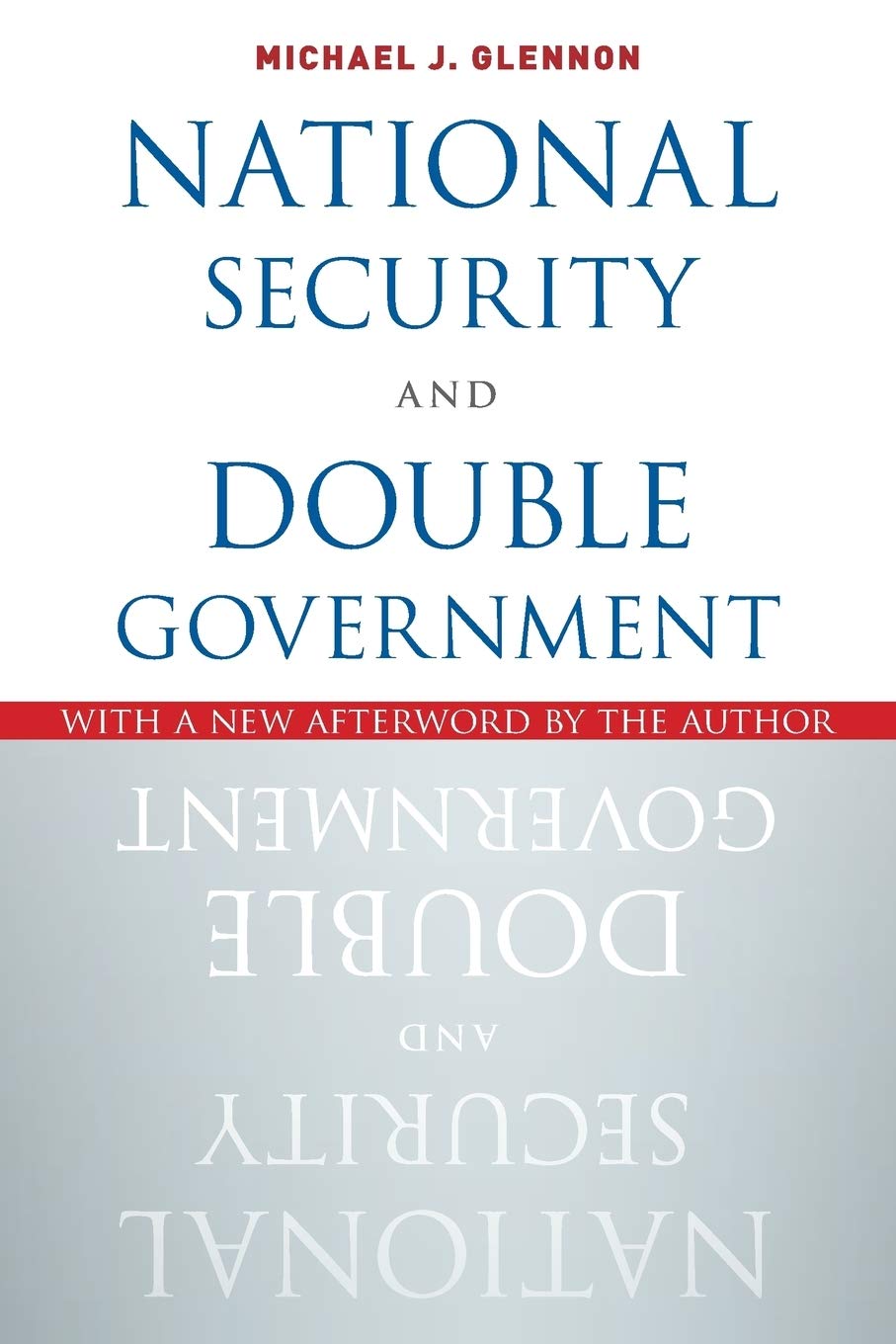 National Security And Double Government
