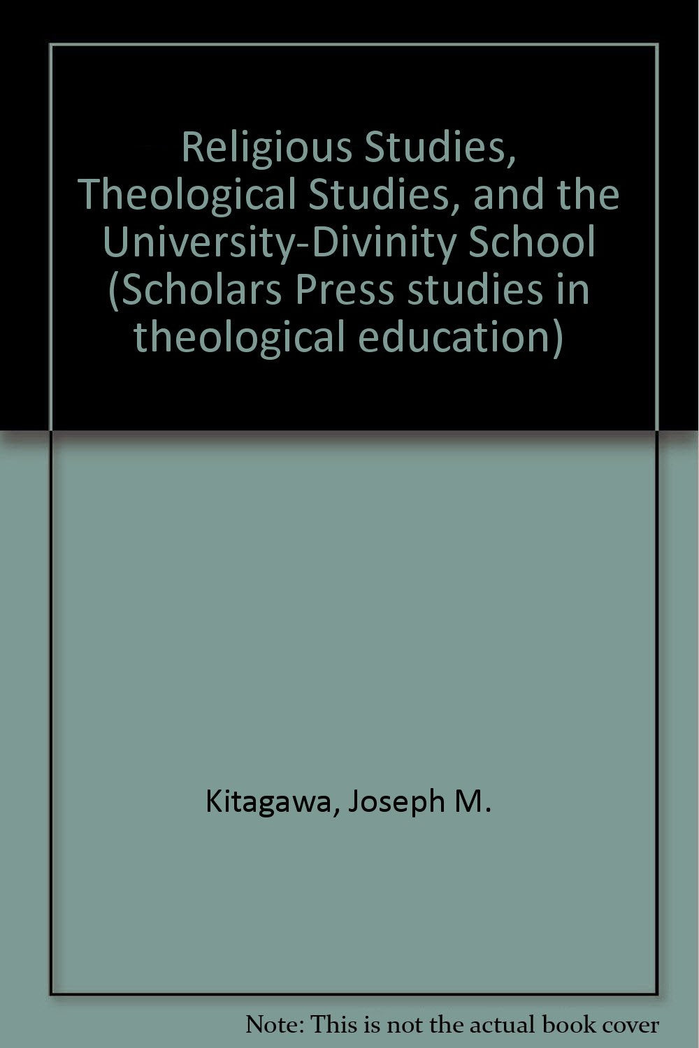 Religious Studies, Theological Studies and the UniversityDivinity School (Studies in Theological Education),Used