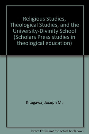Religious Studies, Theological Studies and the UniversityDivinity School (Studies in Theological Education),Used