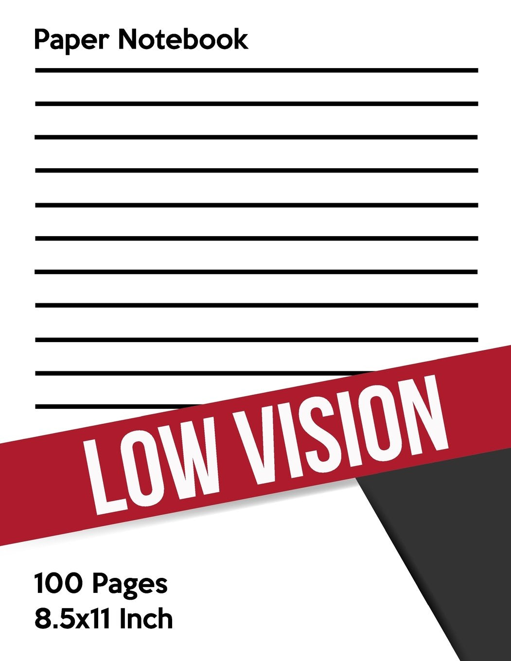 Low Vision Paper Notebook: Bold Line White Paper For Low Vision,Visually Impaired,Great for Students,Work,Writers,School,Note ta,New
