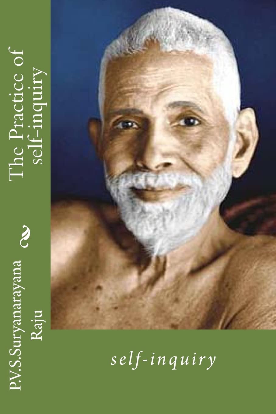 The Practice Of Selfinquiry.: Selfinquiry.,Used