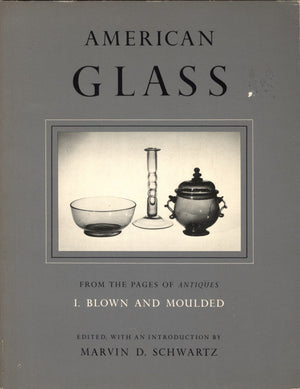 American glass, from the pages of Antiques,Used