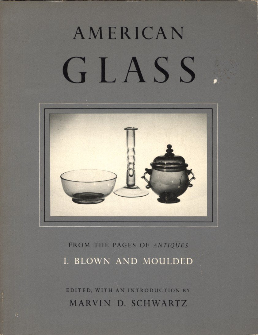 American glass, from the pages of Antiques,Used