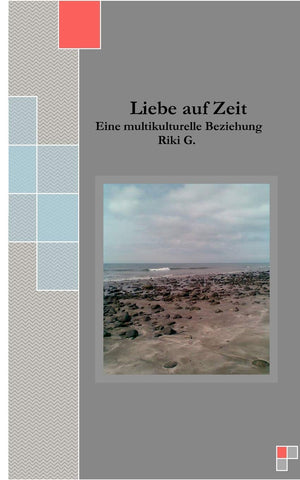 Liebe auf Zeit: Eine multikulturelle Liebe (German Edition),Used