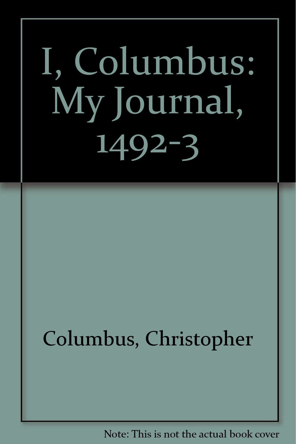 I, Columbus: My Journal, 14923,Used