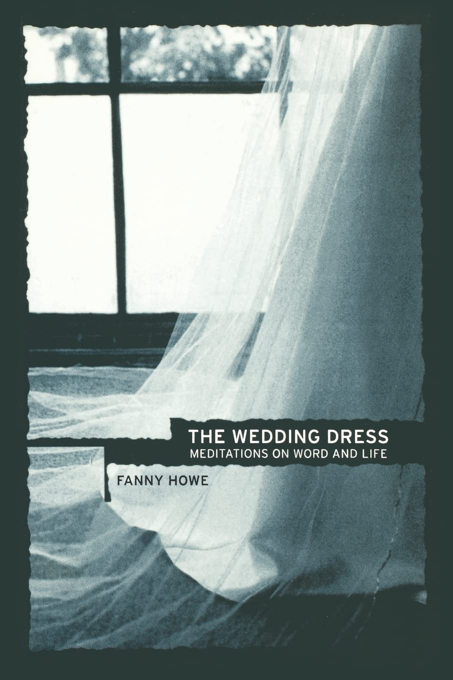 The Wedding Dress: Meditations On Word And Life-new