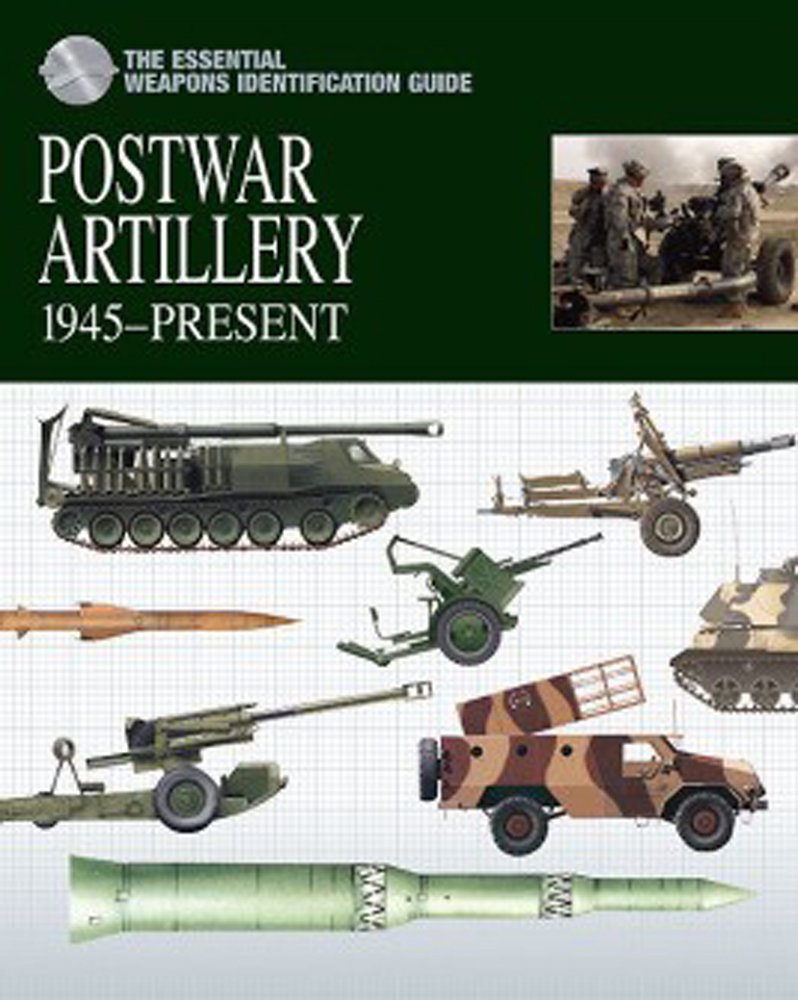 Postwar Artillery 1945Present (Essential Identification Guide),Used
