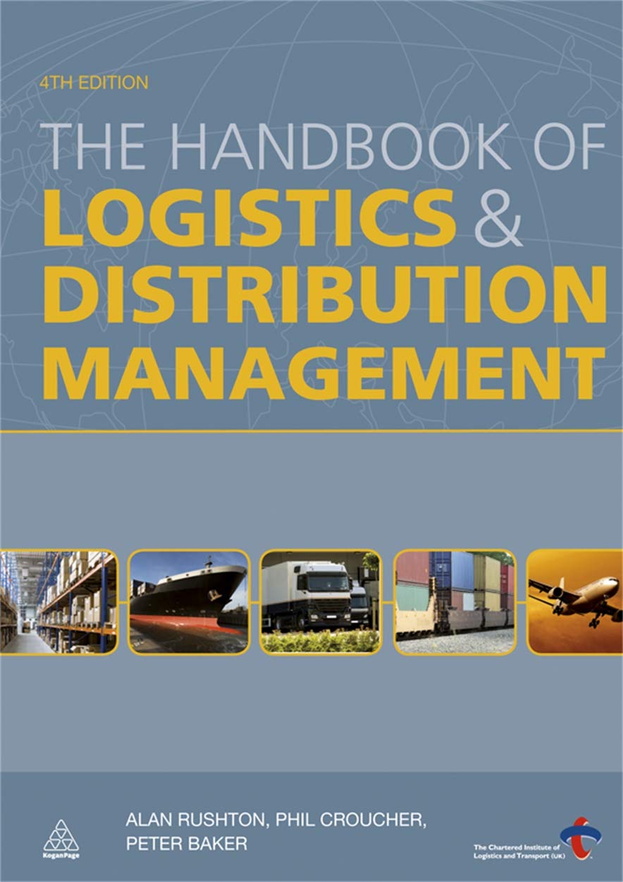 The Handbook Of Logistics And Distribution Management-used