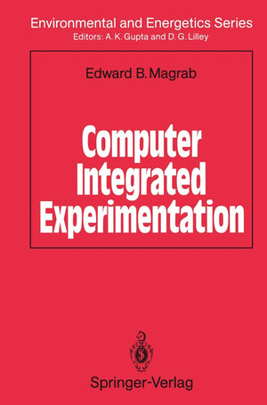 Computer Integrated Experimentation (Environmental and Energetics Series),Used