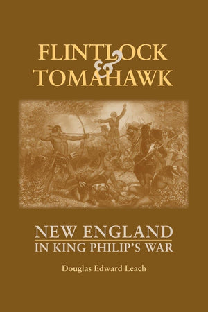 Flintlock and Tomahawk: New England in King Philip's War,Used