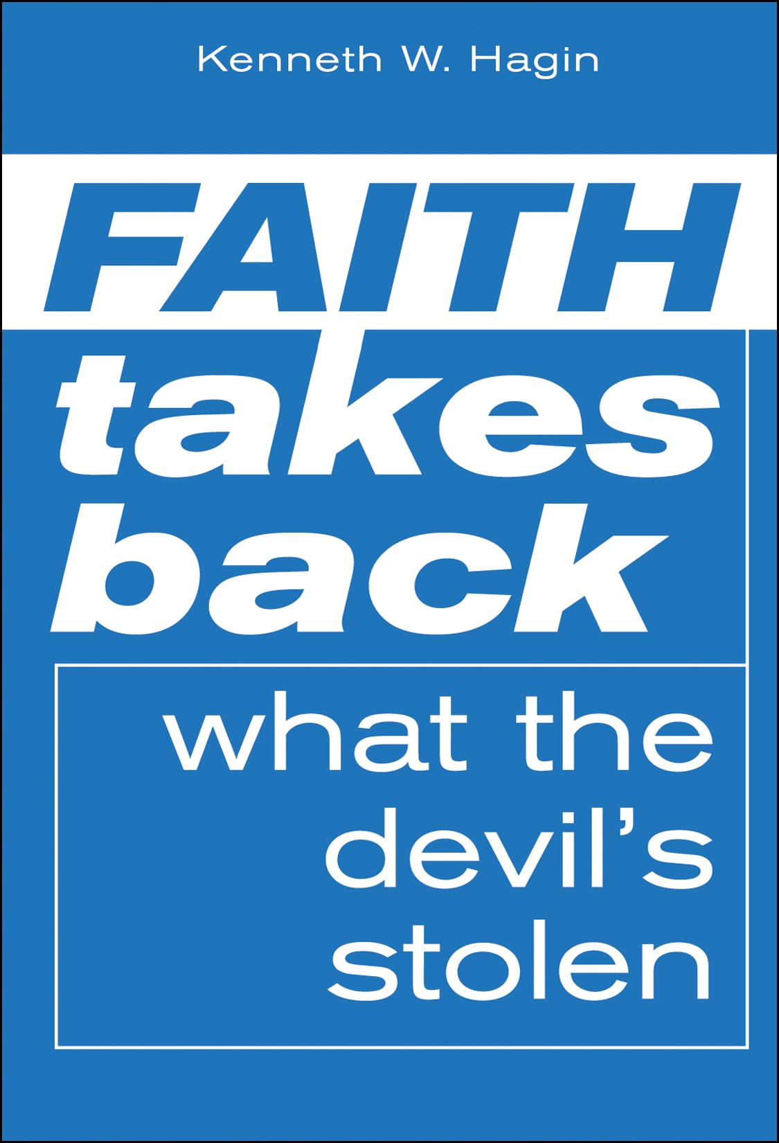 Faith Takes Back What the Devil's Stolen,Used