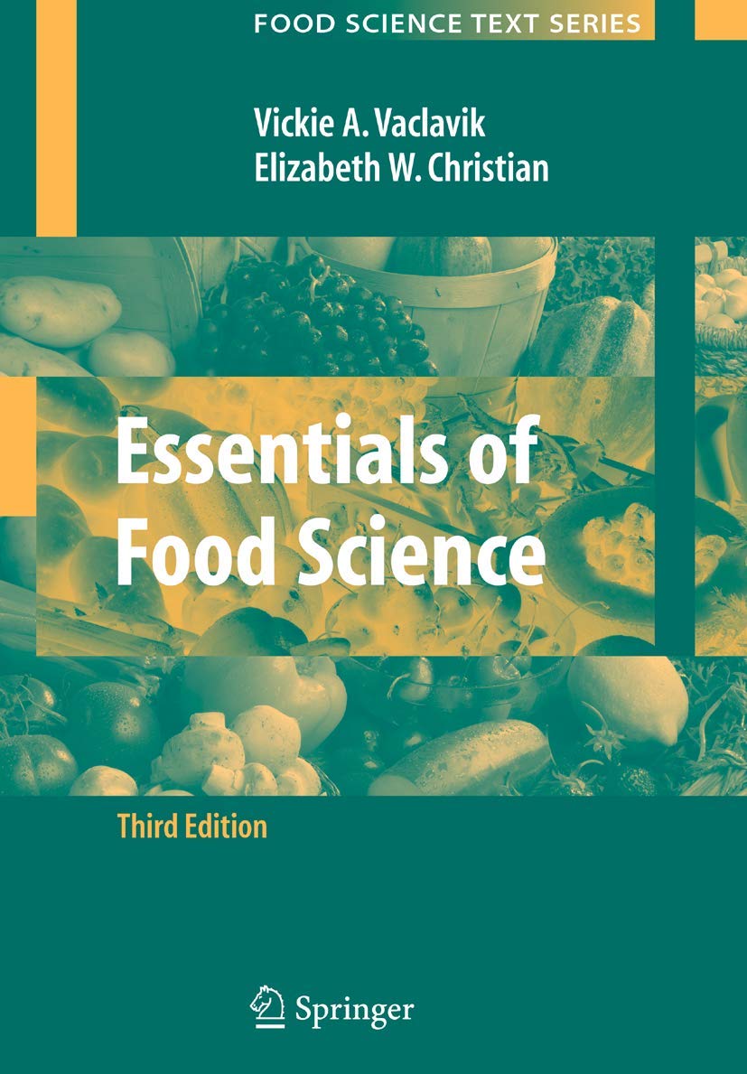 Essentials Of Food Science (Food Science Text Series)