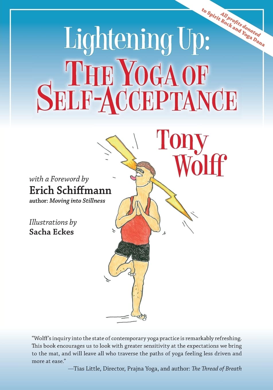 Lightening Up: The Yoga of SelfAcceptance,Used