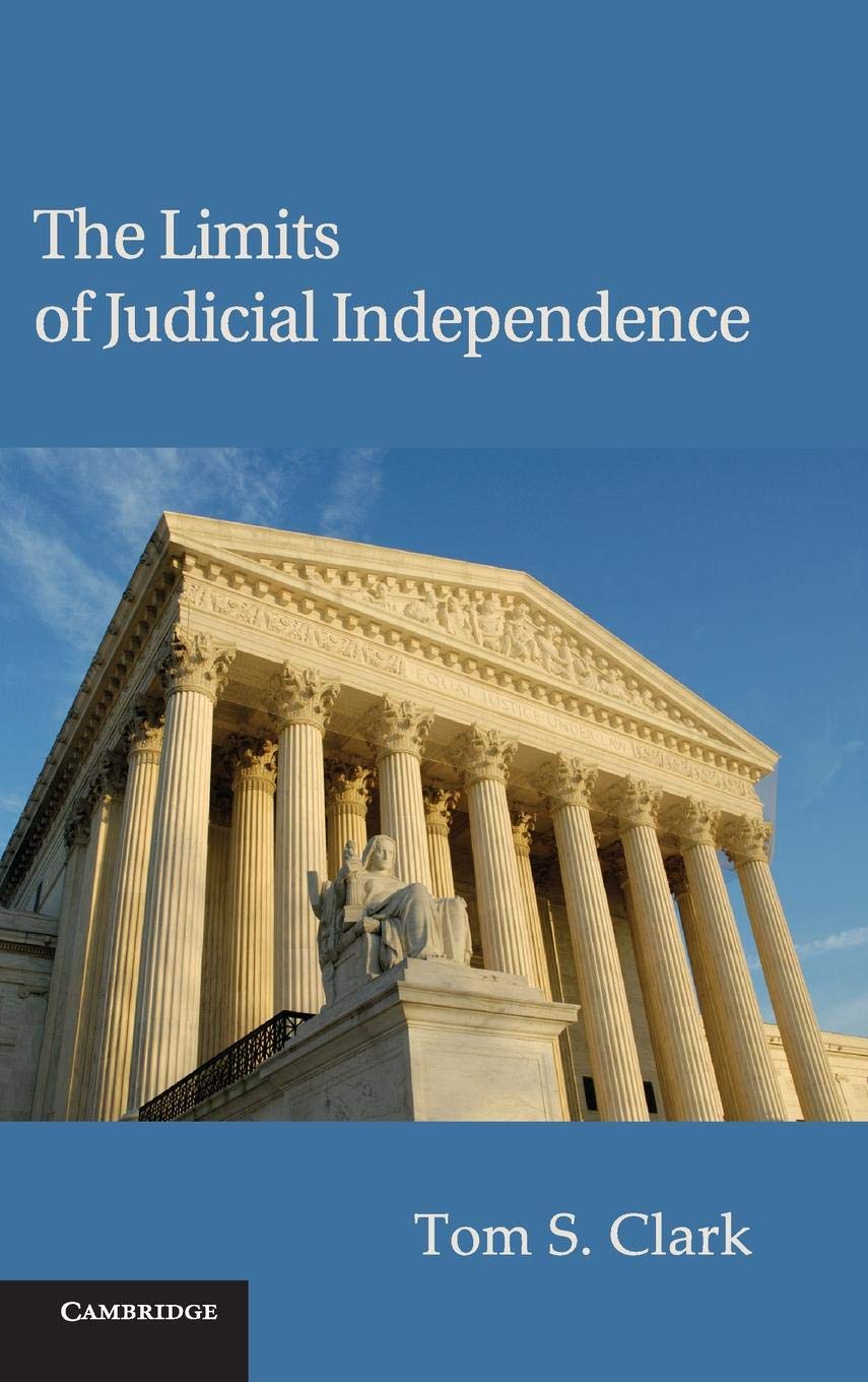 The Limits of Judicial Independence (Political Economy of Institutions and Decisions),Used