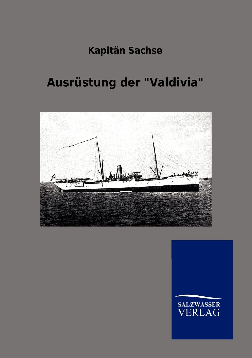 Ausrstung der Valdivia (German Edition),Used