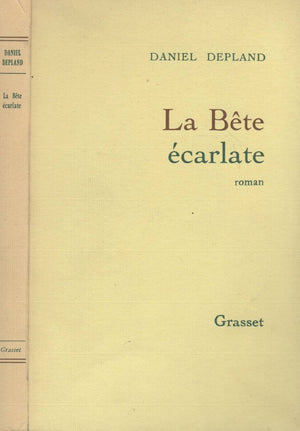 La bte carlate,Used