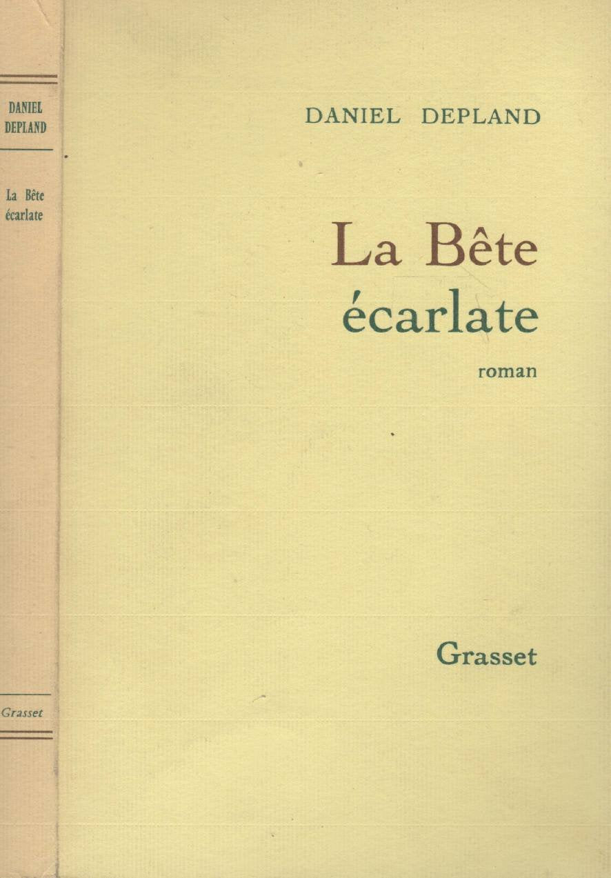 La bte carlate,Used