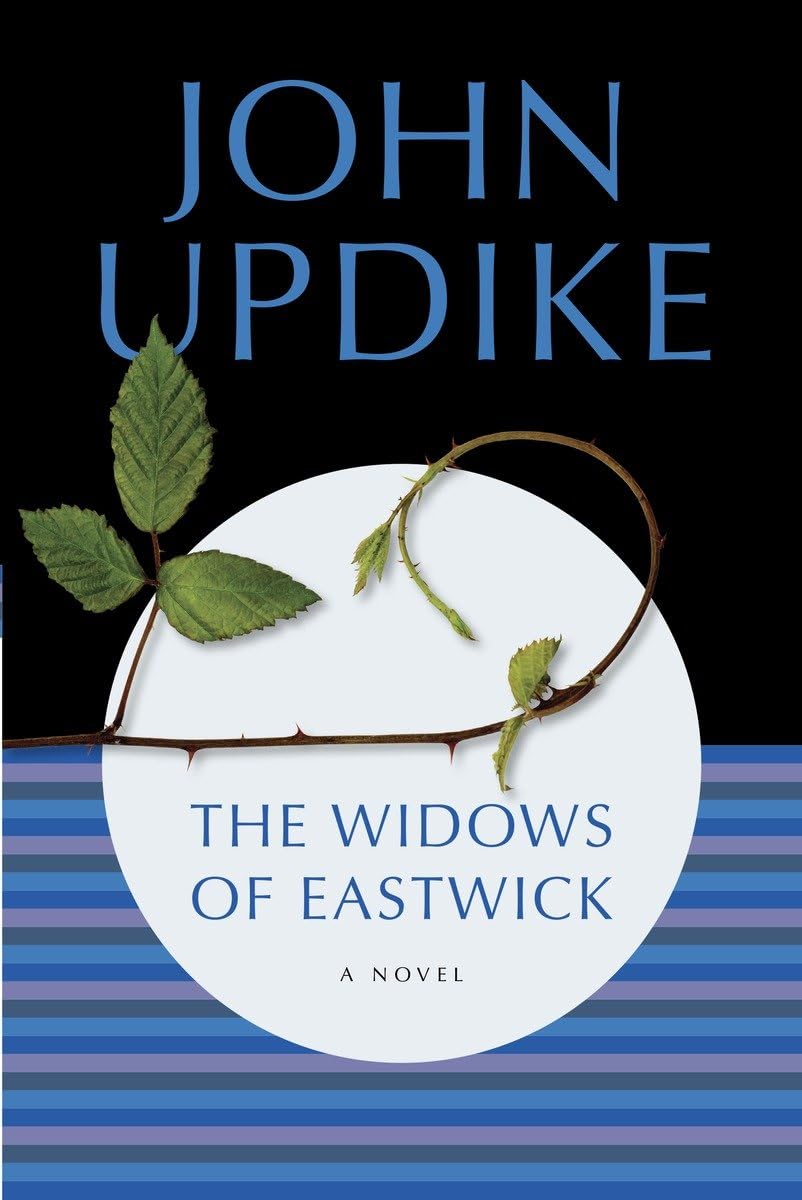 The Widows Of Eastwick: A Novel
