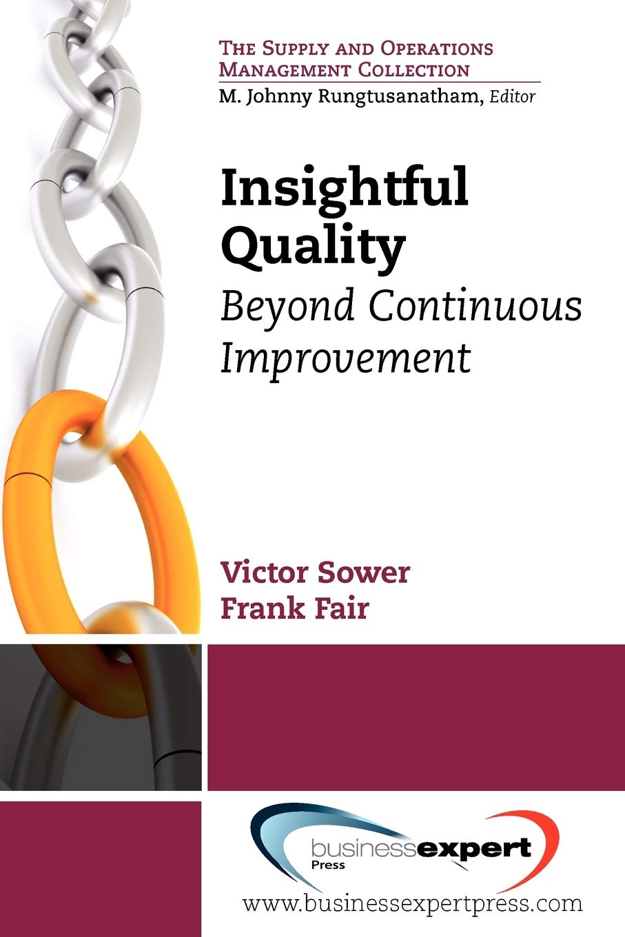 Insightful Quality: Beyond Continuous Improvement,Used